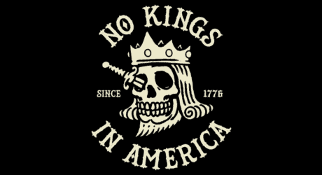 No Kings… Since 1776